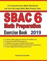 bokomslag SBAC 6 Math Preparation Exercise Book: A Comprehensive Math Workbook and Two Full-Length SBAC 6 Math Practice Tests