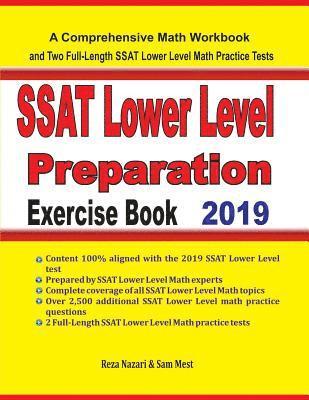 SSAT Lower Level Math Preparation Exercise Book: A Comprehensive Math Workbook and Two Full-Length SSAT Lower Level Math Practice Tests 1