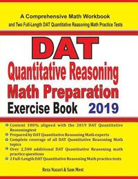 bokomslag DAT Quantitative Reasoning Math Preparation Exercise Book: A Comprehensive Math Workbook and Two Full-Length DAT Quantitative Reasoning Math Practice