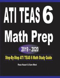 bokomslag ATI TEAS 6  Math Prep  2019 - 2020