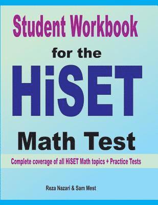 bokomslag Student Workbook for the HISET Math Test: Complete coverage of all HISET Math topics + Practice Tests