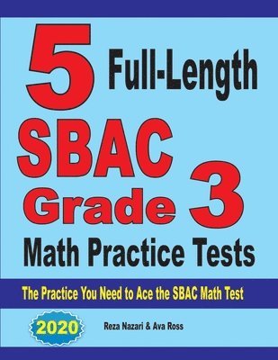 bokomslag 5 Full-Length SBAC Grade 3 Math Practice Tests