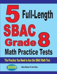 bokomslag 5 Full-Length SBAC Grade 8 Math Practice Tests