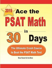 bokomslag Ace the PSAT Math in 30 Days: The Ultimate Crash Course to Beat the PSAT Math Test
