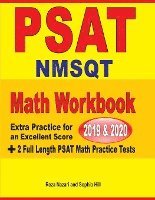 bokomslag PSAT / NMSQT Math Workbook 2019 & 2020: Extra Practice for an Excellent Score + 2 Full Length PSAT Math Practice Tests