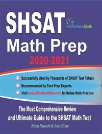 bokomslag SHSAT Math Prep 2020-2021: The Most Comprehensive Review and Ultimate Guide to the SHSAT Math Test