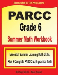 bokomslag PARCC Grade 6 Summer Math Workbook