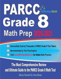 bokomslag PARCC Grade 8 Math Prep 2020-2021: The Most Comprehensive Review and Ultimate Guide to the PARCC Grade 8 Math Test