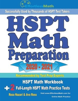 bokomslag HSPT Math Preparation 2020 - 2021: HSPT Math Workbook + 2 Full-Length HSPT Math Practice Tests