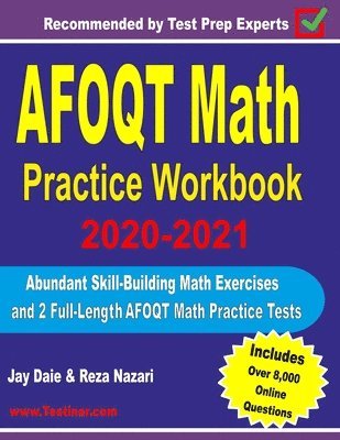 AFOQT Math Practice Workbook 2020-2021: Abundant Skill-Building Math Exercises and 2 Full-Length AFOQT Math Practice Tests 1