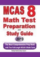 bokomslag MCAS 8 Math Test Preparation and study guide: The Most Comprehensive Prep Book with Two Full-Length MCAS Math Tests