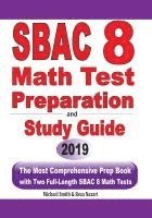 bokomslag SBAC 8 Math Test Preparation and Study Guide: The Most Comprehensive Prep Book with Two Full-Length SBAC Math Tests