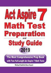 bokomslag ACT Aspire 7 Math Test Preparation and Study Guide