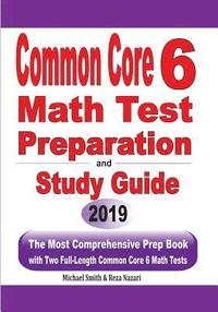 bokomslag Common Core 6 Math Test Preparation and Study Guide