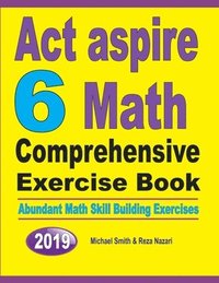 bokomslag ACT Aspire 6 Math Comprehensive Exercise Book