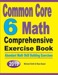 bokomslag Common Core 6 Math Comprehensive Exercise Book