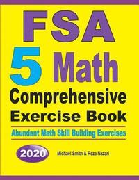 bokomslag FSA 5 Math Comprehensive Exercise Book