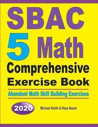 bokomslag SBAC 5 Math Comprehensive Exercise Book