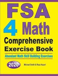 bokomslag FSA 4 Math Comprehensive Exercise Book