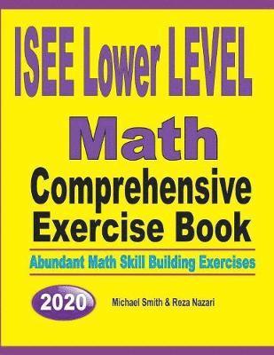 bokomslag ISEE Lower Level Math Comprehensive Exercise Book