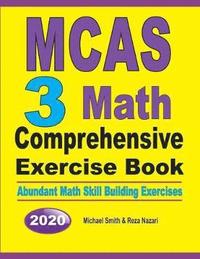 bokomslag MCAS 3 Math Comprehensive Exercise Book
