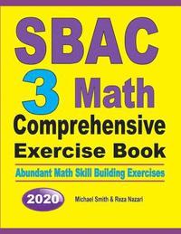 bokomslag SBAC 3 Math Comprehensive Exercise Book