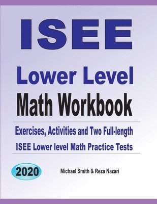 ISEE Lower Level Math Workbook 1