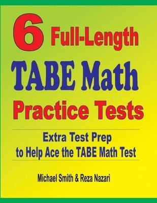 bokomslag 6 Full-Length TABE Math Practice Tests