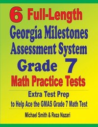 bokomslag 6 Full-Length Georgia Milestones Assessment System Grade 7 Math Practice Tests