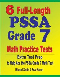 bokomslag 6 Full-Length PSSA Grade 7 Math Practice Tests