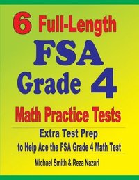 bokomslag 6 Full-Length FSA Grade 4 Math Practice Tests