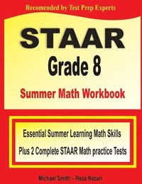 bokomslag STAAR Grade 8 Summer Math Workbook