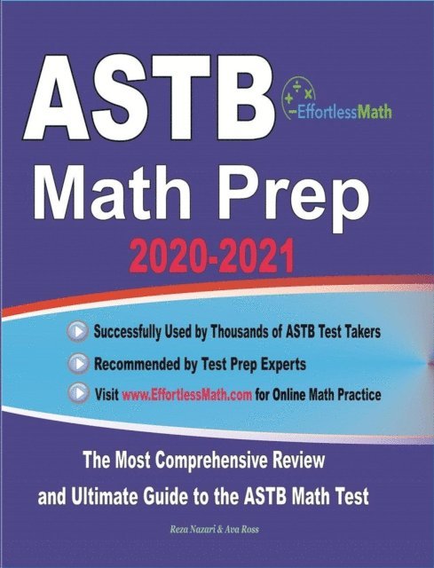 ASTB Math Prep 2020-2021: The Most Comprehensive Review and Ultimate Guide to the ASTB Math Test 1