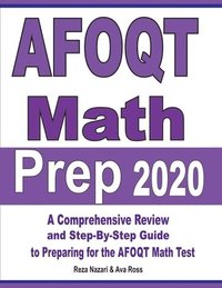 bokomslag AFOQT Math Prep 2020: A Comprehensive Review and Step-By-Step Guide to Preparing for the AFOQT Math Test