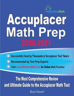 bokomslag Accuplacer Math Prep 2020-2021: The Most Comprehensive Review and Ultimate Guide to the Accuplacer Math Test