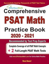 bokomslag Comprehensive PAST Math Practice Book 2020 - 2021: Complete Coverage of all PSAT Math Concepts + 2 Full-Length PSAT Math Tests