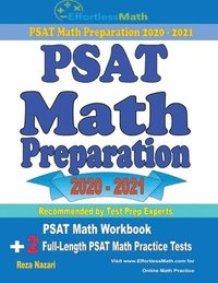 bokomslag PSAT Math Preparation 2020 - 2021: PSAT Math Workbook + 2 Full-Length PSAT Math Practice Tests