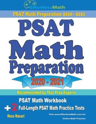 bokomslag PSAT Math Preparation 2020 - 2021: PSAT Math Workbook + 2 Full-Length PSAT Math Practice Tests
