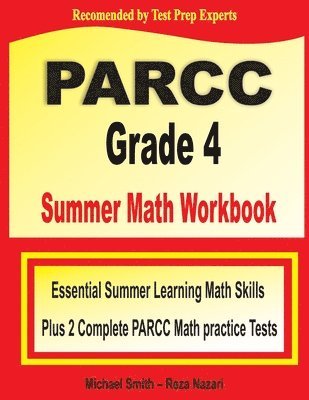 Michael Smith, Reza Nazari - PARCC Grade 4 Summer Math Workbook, Häftad
