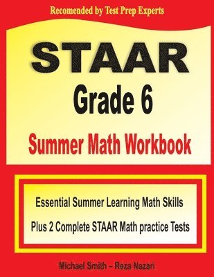 bokomslag STAAR Grade 6 Summer Math Workbook