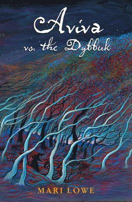 Aviva vs the Dybbuk 1