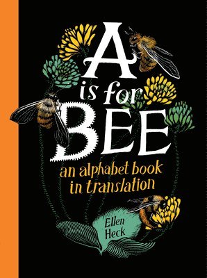 A Is for Bee 1