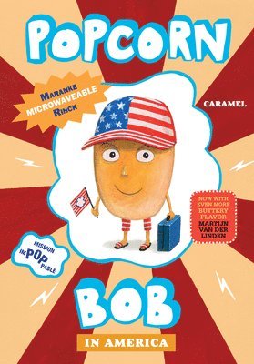 Maranke Rinck - Popcorn Bob 3: In America, Inbunden