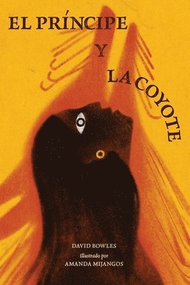 bokomslag El Princípe Y La Coyote: (The Prince and the Coyote Spanish Edition)