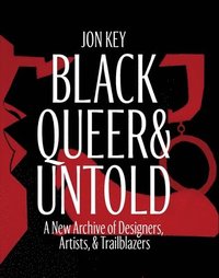 bokomslag Black, Queer, and Untold