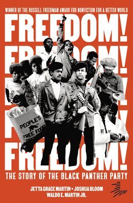 Jetta Grace Martin, Joshua Bloom, Waldo E. Martin Jr., Waldo E Martin Jr - Freedom! The Story of the Black Panther Party, Häftad