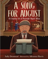 bokomslag A Song for August: The Inspiring Life of Playwright August Wilson