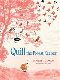 bokomslag Quill the Forest Keeper