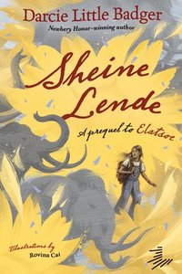 bokomslag Sheine Lende: A Prequel to Elatsoe