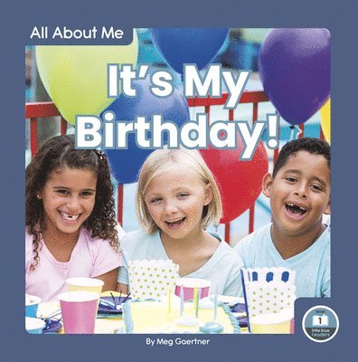 Meg Gaertner - It’s My Birthday!, Inbunden